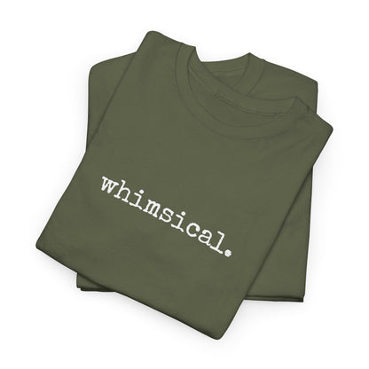 Whimsical. Graphic Tee — Minimalist T-Shirt (The One Word Collection)