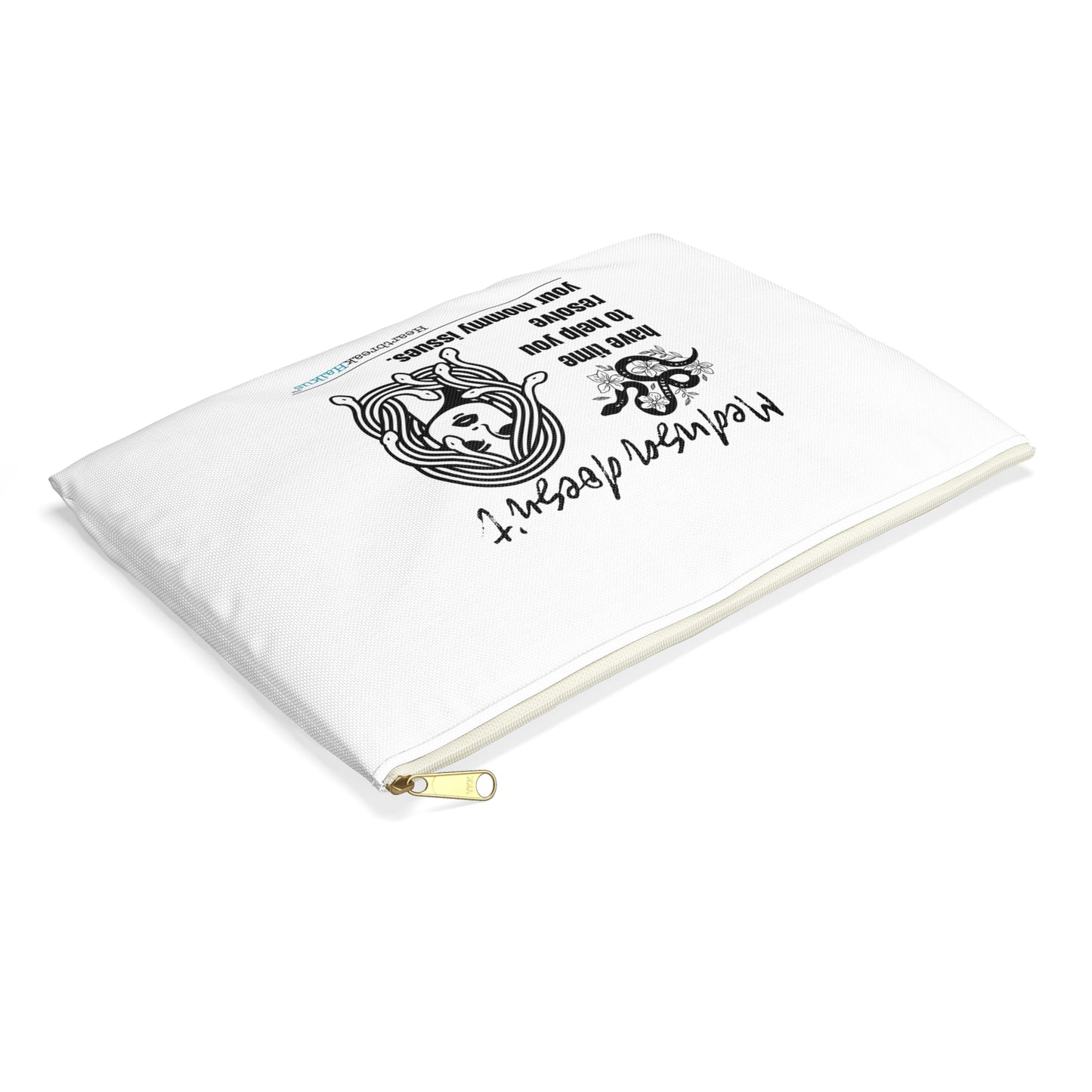 "Medusa and Your Mommy" Accessory Pouch