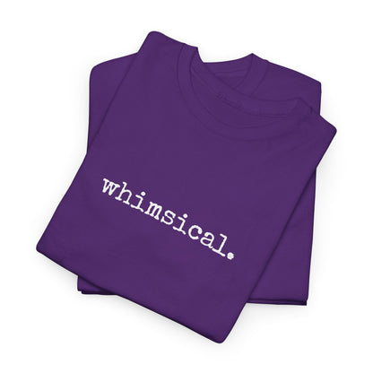 Whimsical. Graphic Tee — Minimalist T-Shirt (The One Word Collection)