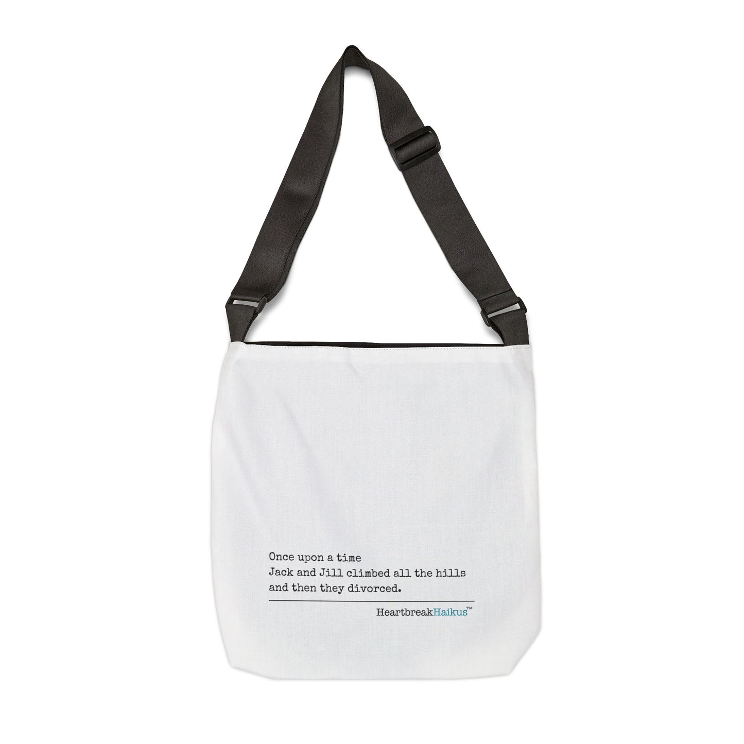 Jack and Jill Divorced Haiku. Adjustable Tote Bag (dual-sided design)
