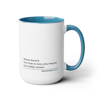 Medusa and Your Daddy Haiku - Two-Tone Coffee Mug 15oz - Dual-Sided Printing