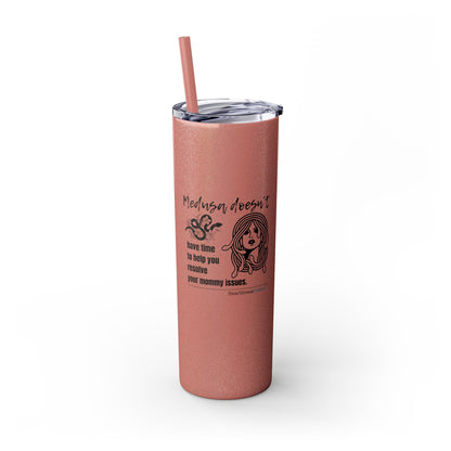 Medusa and Your Mommy Haiku - Skinny Venti Tumbler with Eco-Friendly, Reusable, Matching Straw, 20oz