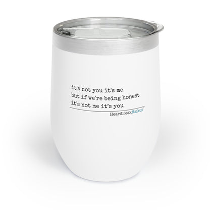 It's Not Me/You Haiku - Dual-Design Chill Wine Tumbler (Rainbow Heartbreak Collection)