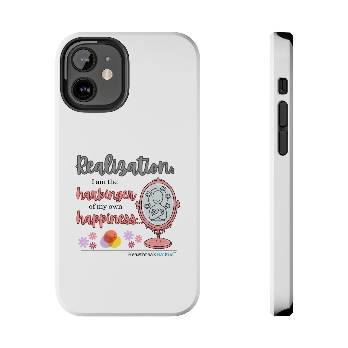 Harbinger of Happiness Tough Phone Cases (white), iPhone 11-16 or Samsung Galaxy S21-S24