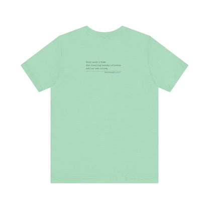 Sleeping Beauty's Alarm Haiku - Short Sleeve T-Shirt