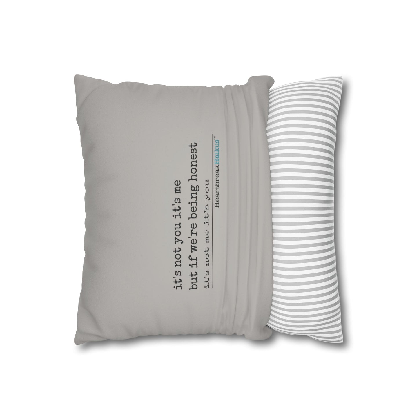 It's Not Me/You Haiku - Faux Suede Square Pillowcase