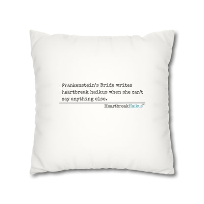 Frankenstein's Bride Writes Heartbreak Haikus - Faux Suede Square Pillowcase (in Snow White)