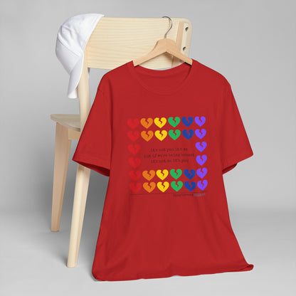 It's Not Me/You Haiku - Unisex Jersey T-Shirt  (Rainbow Hearts Collection)