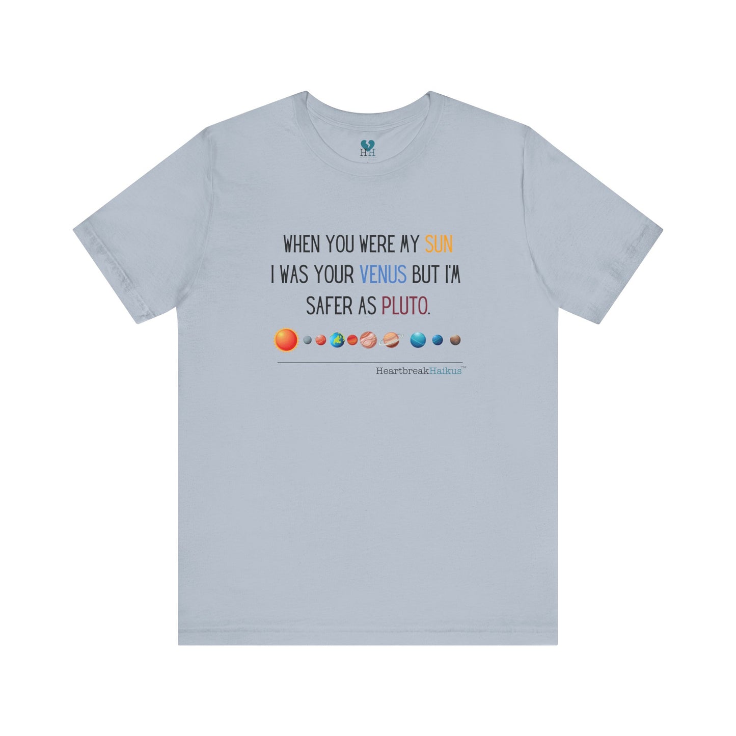 Safer as Pluto Haiku - Short Sleeve T-Shirt