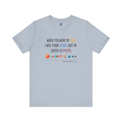 Safer as Pluto Haiku - Short Sleeve T-Shirt