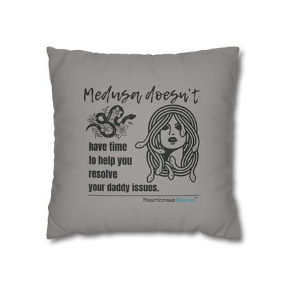 Medusa and Your Daddy Haiku - Faux Suede Square Pillowcase in Stone Grey