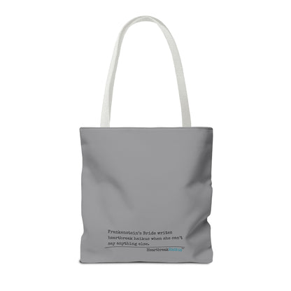 Frankenstein's Bride Writes Heartbreak Haikus - Tote Bag (Dual-sided print in Stone Grey)