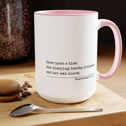 Sleeping Beauty's Alarm - Text-Only, Two-Tone, Coffee Mug, 15oz - Dual-Sided Printing
