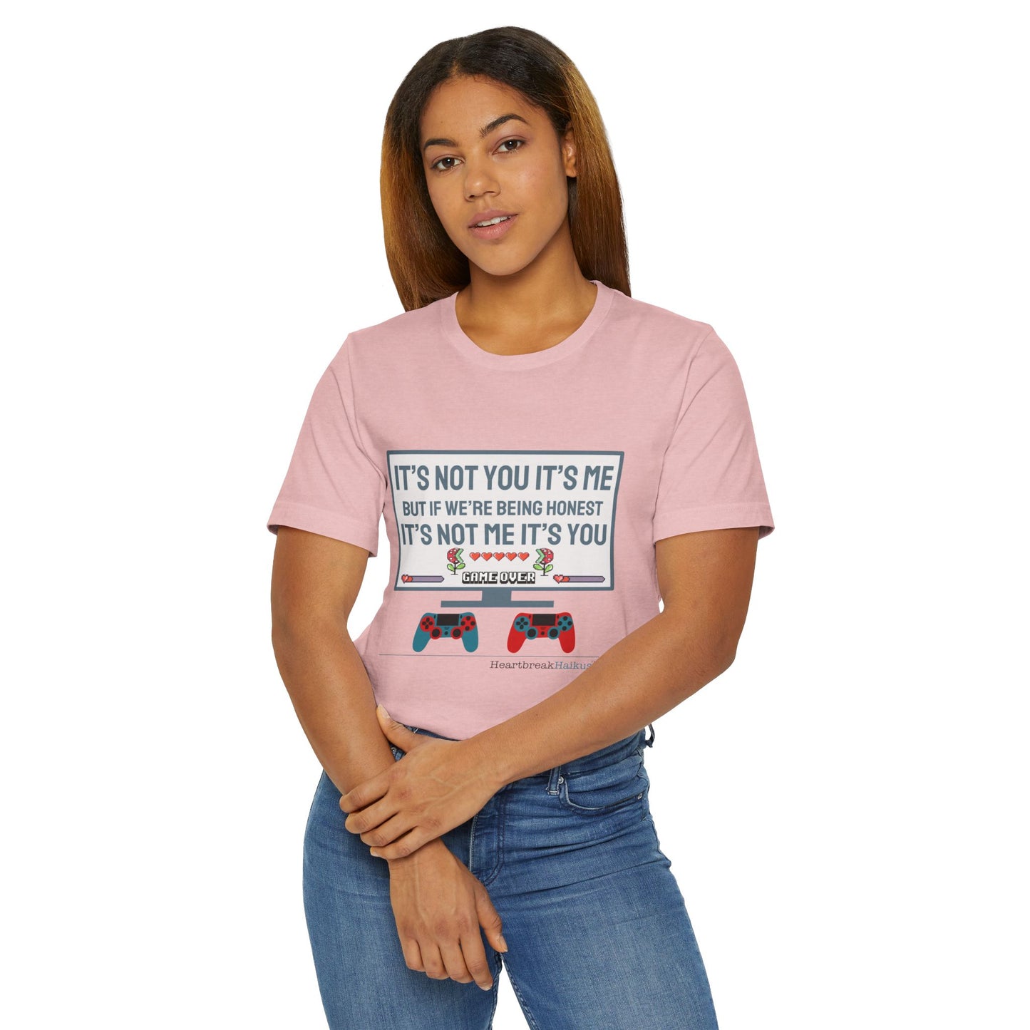 It's not you/me. Unisex Jersey T-Shirt  (lightweight)