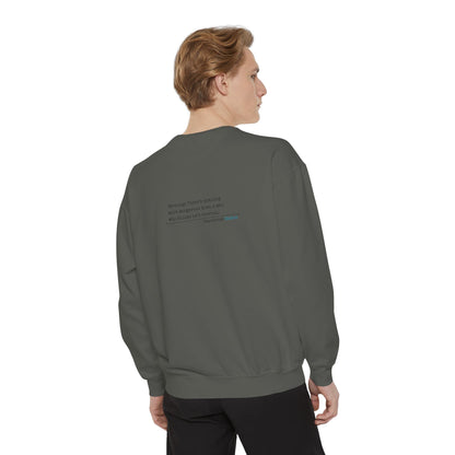 Warning: Dangerous Special Man Haiku - Unisex Garment-Dyed Sweatshirt