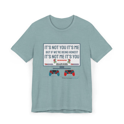 It's not you/me. Unisex Jersey T-Shirt  (lightweight)