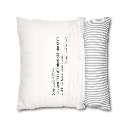 Jack and Jill Divorced Haiku - Faux Suede Square Pillowcase