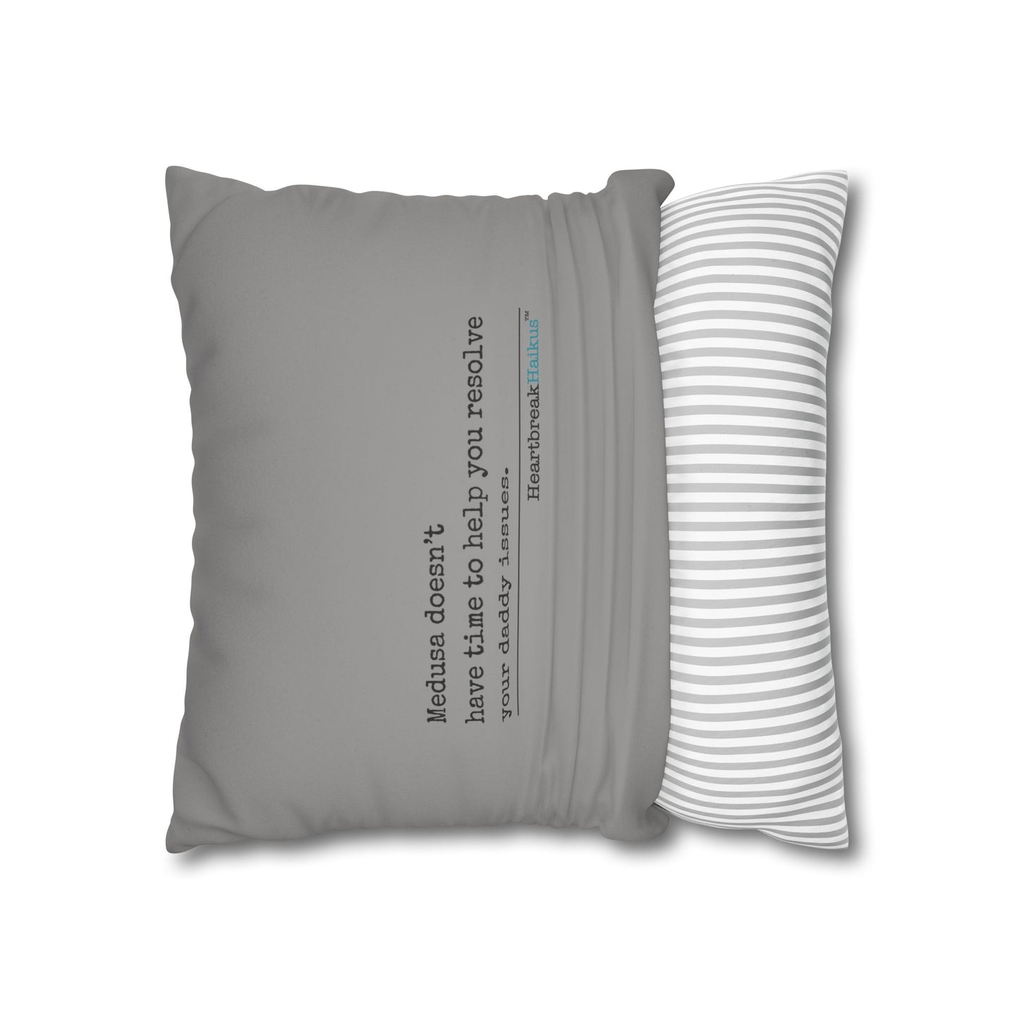 Medusa and Your Daddy Haiku - Faux Suede Square Pillowcase (Slate Gray)
