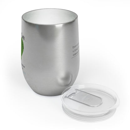 A Lonely Creature Begged Frankenstein - Chill Wine Tumbler (Dual-sided design)