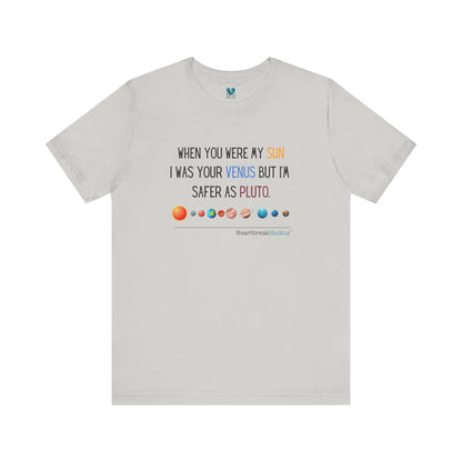 Safer as Pluto Haiku - Short Sleeve T-Shirt