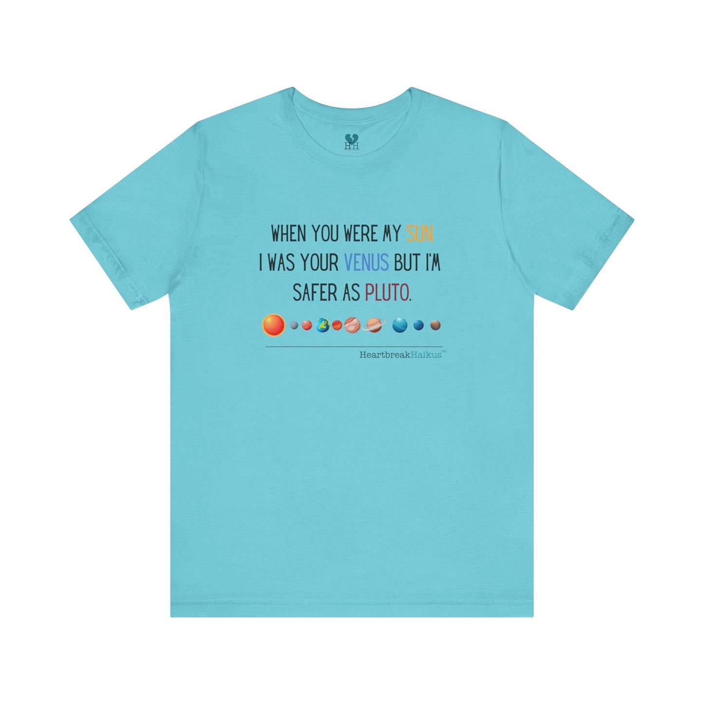 Safer as Pluto Haiku - Short Sleeve T-Shirt