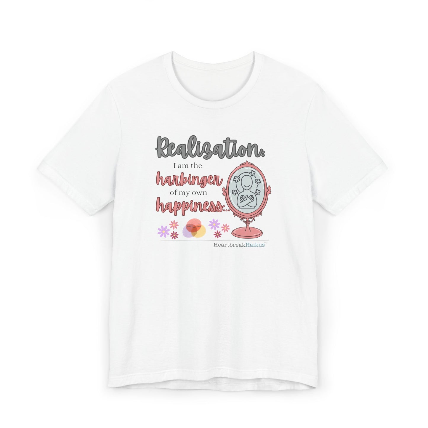 Harbinger of Happiness Haiku - Lightweight Jersey T-Shirt
