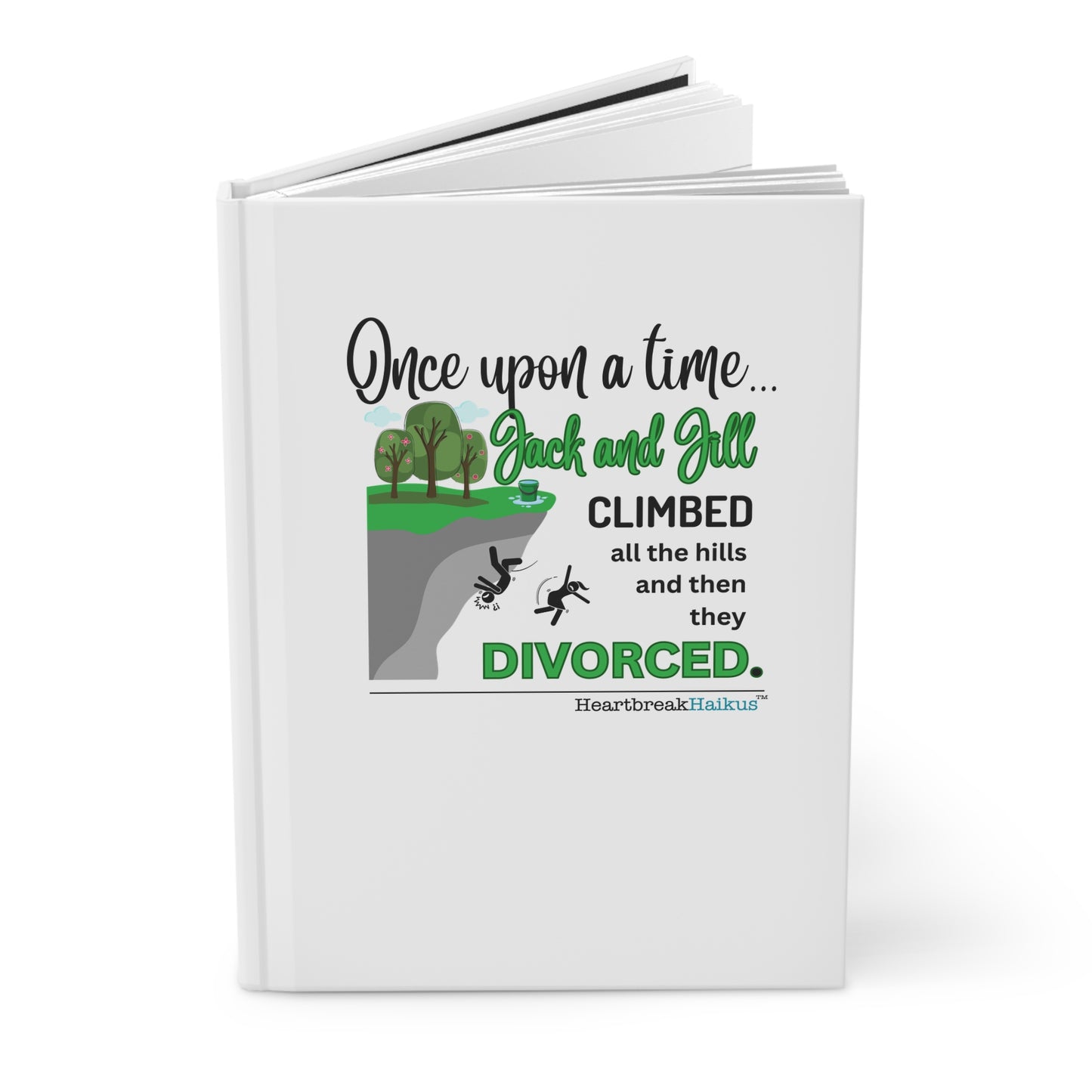 Jack and Jill Divorced Haiku - Hardcover Journal (Dual-Design, Matte Finish)