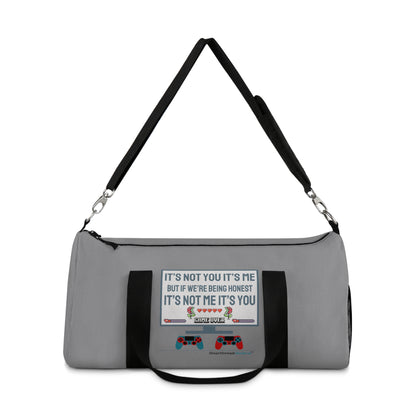 it's not me/you... - Duffel Bag (Gamer Gray)