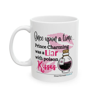 Prince Charming's Poison Kisses Haiku - Dual-Design Ceramic Mug (11oz or 15oz)