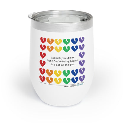 It's Not Me/You Haiku - Dual-Design Chill Wine Tumbler (Rainbow Heartbreak Collection)