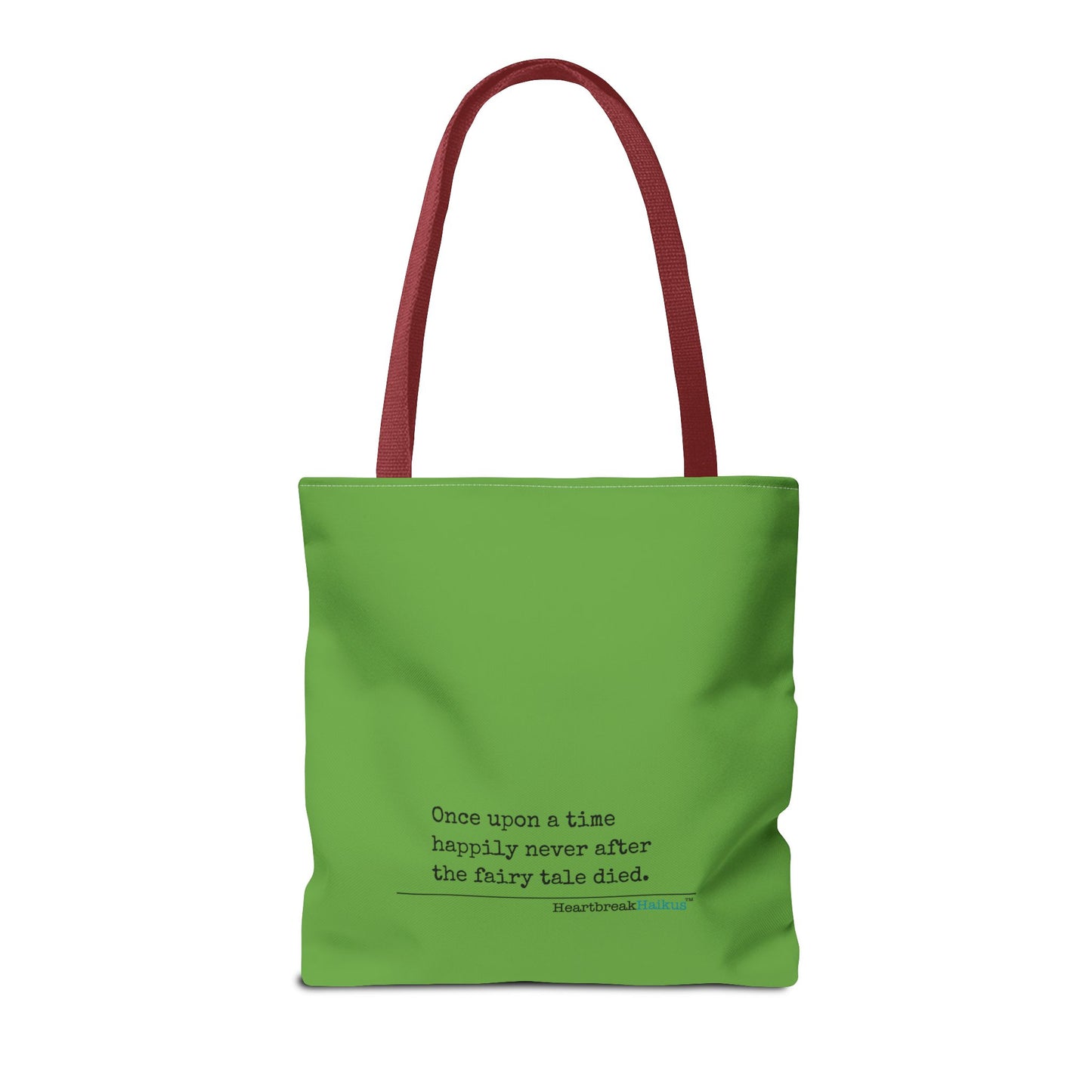 The Fairy Tale Died Haiku - Tote Bag (Dual-sided print in Wicked Green)