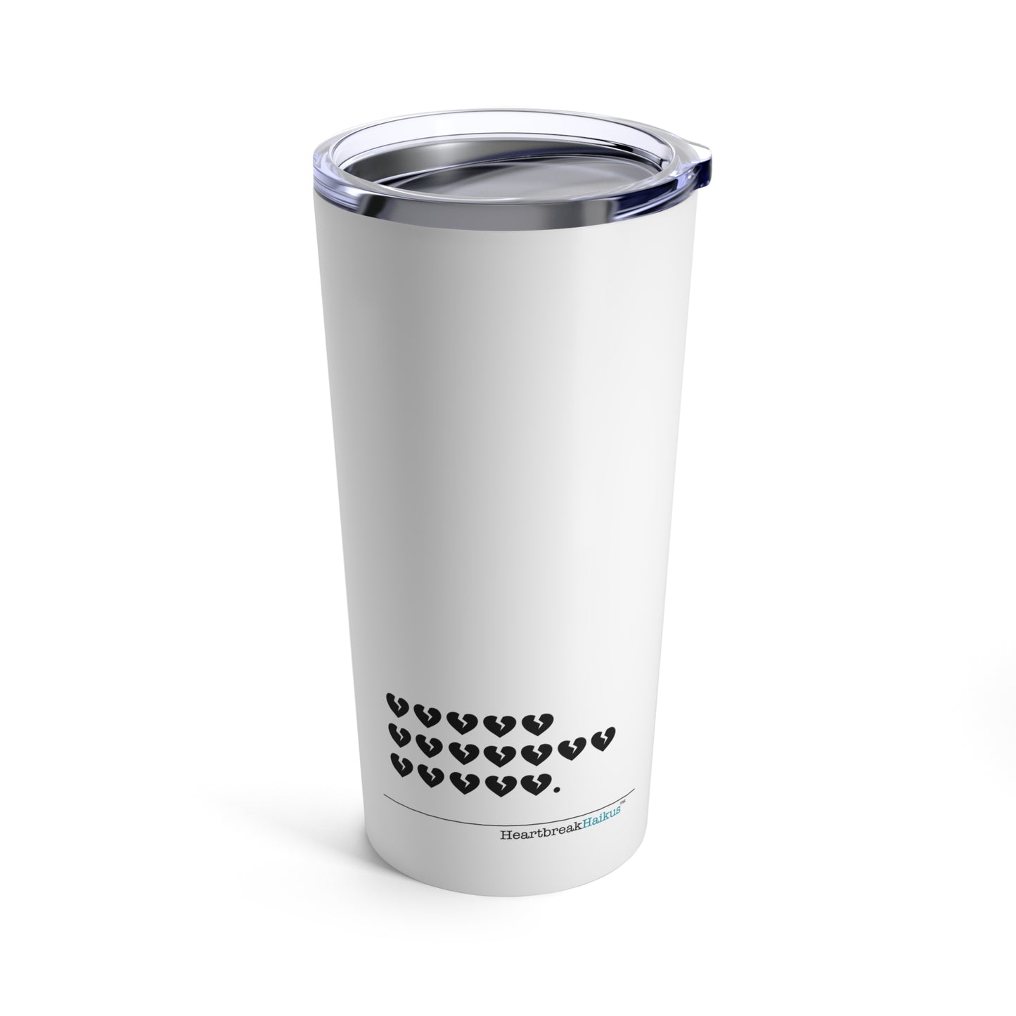"Hieroglyph Heartbreak Haiku" Hot and Cold Tumbler (20oz)