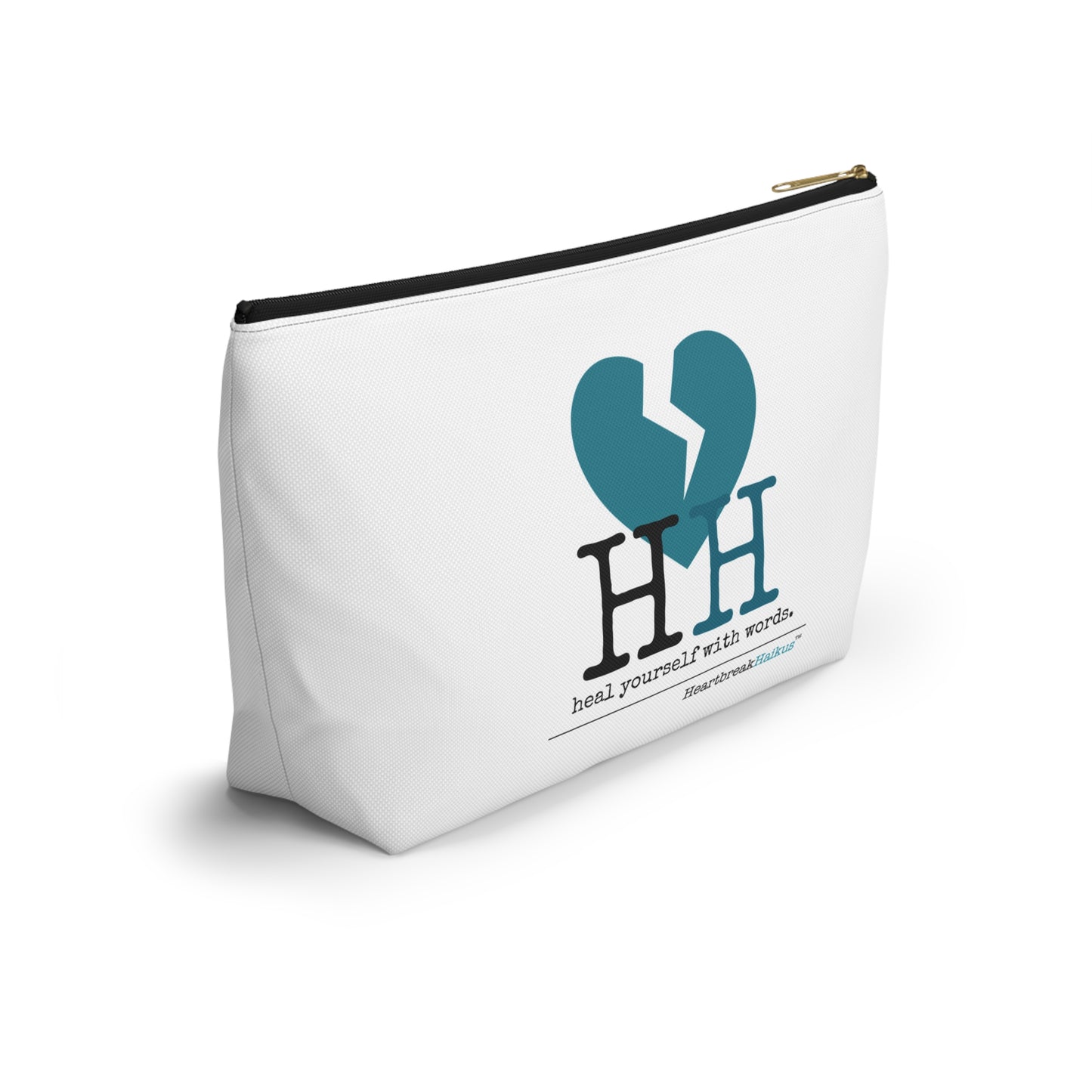 "Heal yourself with words." Accessory Pouch w T-bottom (2 sizes)
