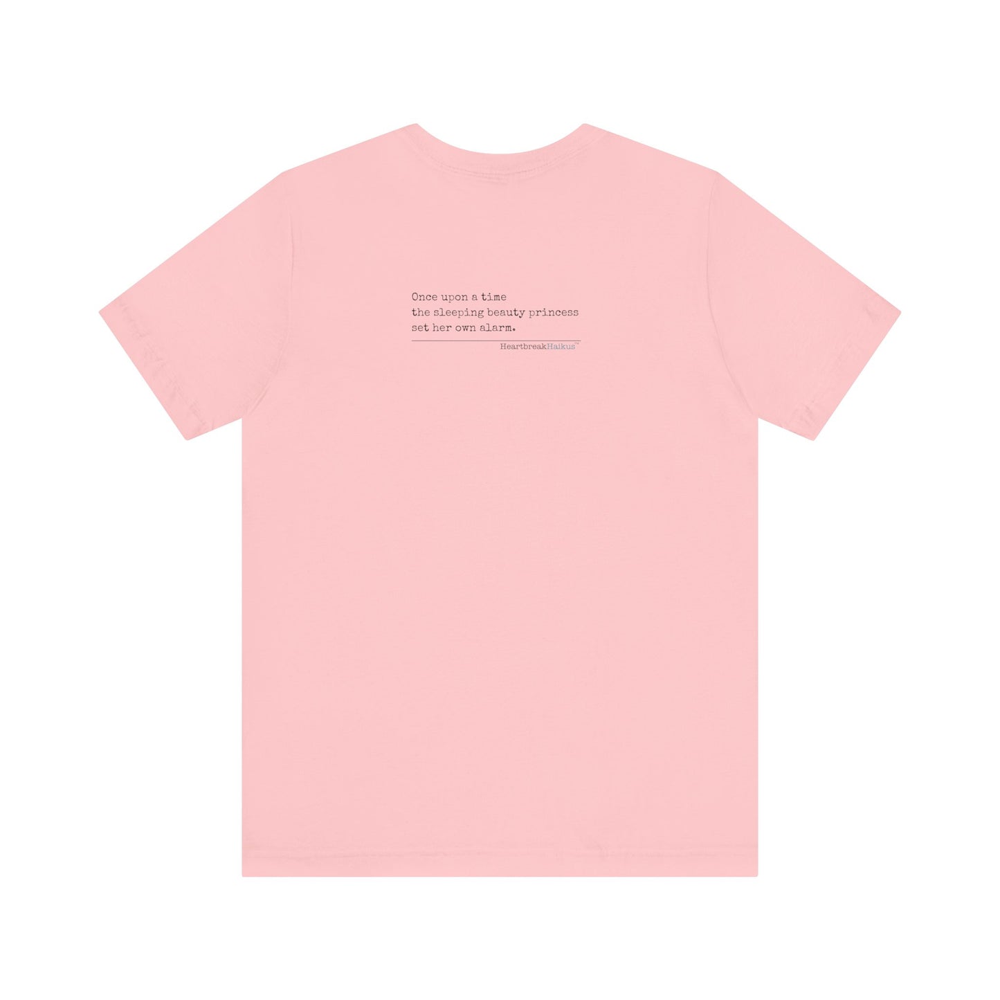 Sleeping Beauty's Alarm Haiku - Short Sleeve T-Shirt