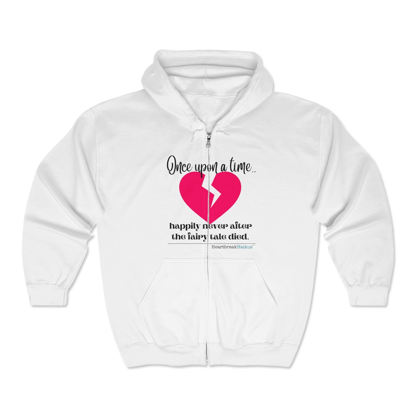 The Fairy Tale Died Haiku. Unisex Heavy Blend™ Full Zip Hooded Sweatshirt