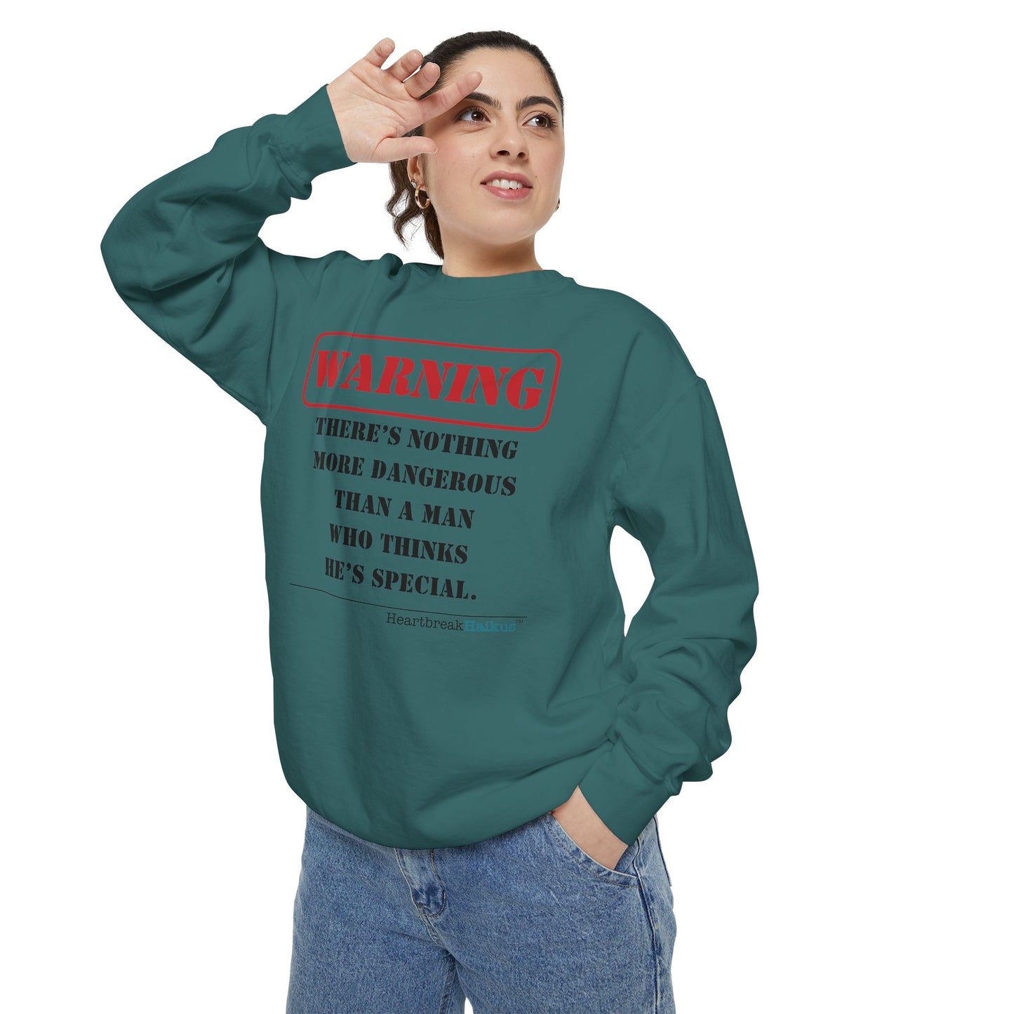 Warning: Dangerous Special Man Haiku - Unisex Garment-Dyed Sweatshirt