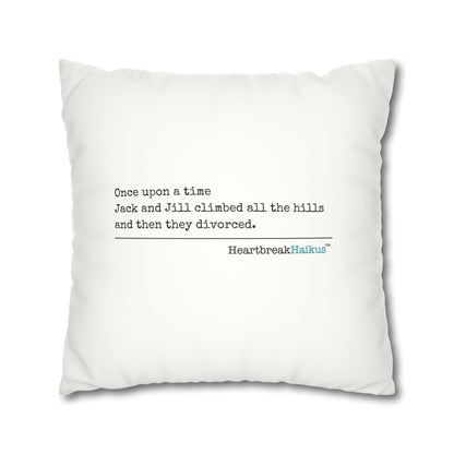 Jack and Jill Divorced Haiku - Faux Suede Square Pillowcase