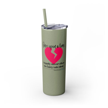 The Fairy Tale Died Haiku - Skinny Venti Tumbler with Eco-Friendly, Reusable, Matching Straw, 20oz