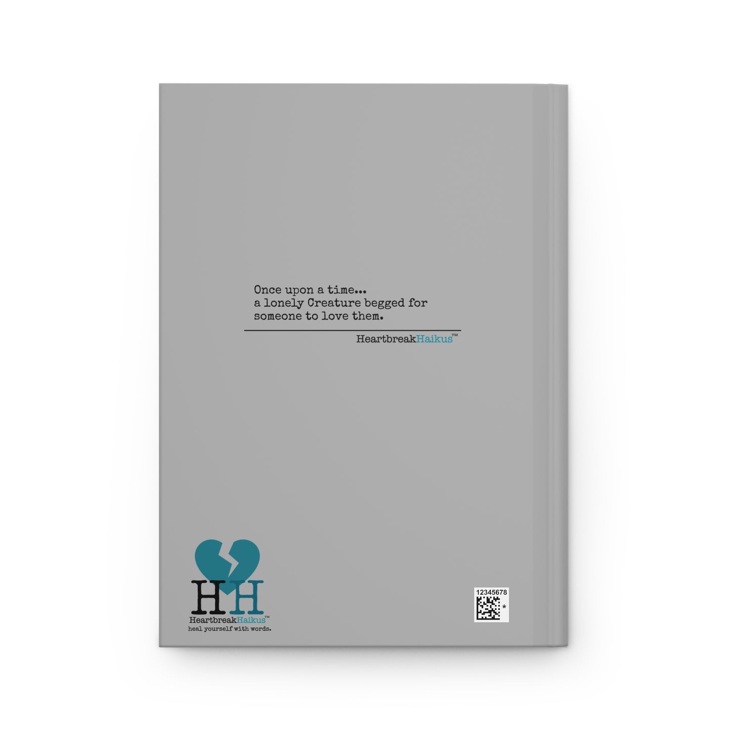 A Lonely Creature Begged Frankenstein Haiku - Hardcover Journal (in light grey)