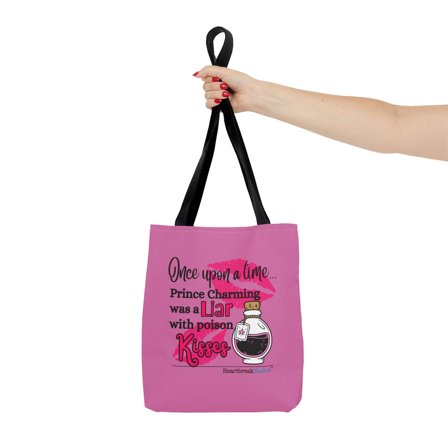 Prince Charming's Poison Kisses Haiku - Tote Bag (Dual-sided print in Candy Pink)