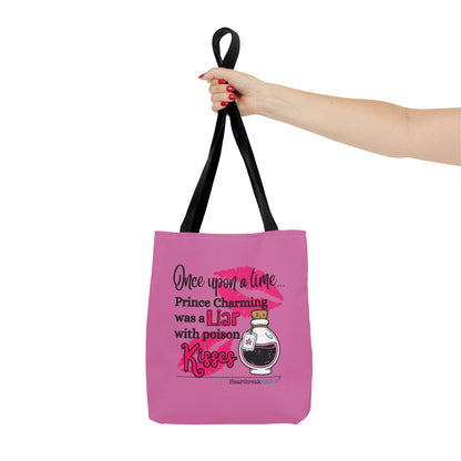 Prince Charming's Poison Kisses Haiku - Tote Bag (Dual-sided print in Candy Pink)