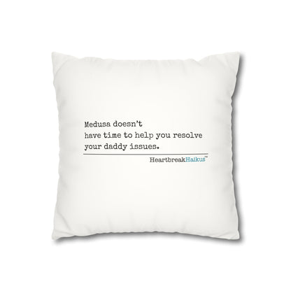 Medusa and Your Daddy Haiku - Faux Suede Square Pillowcase