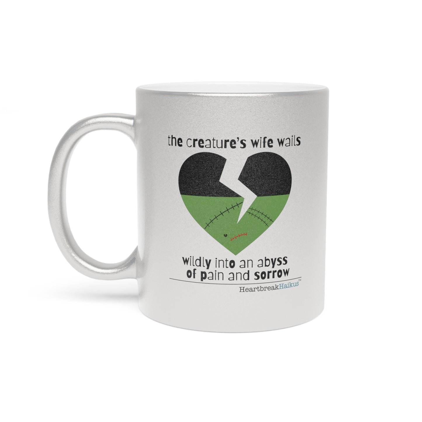 The Creature's Wife Wails Wildly Frankenstein Haiku - Silver/Gold Coffee Mug