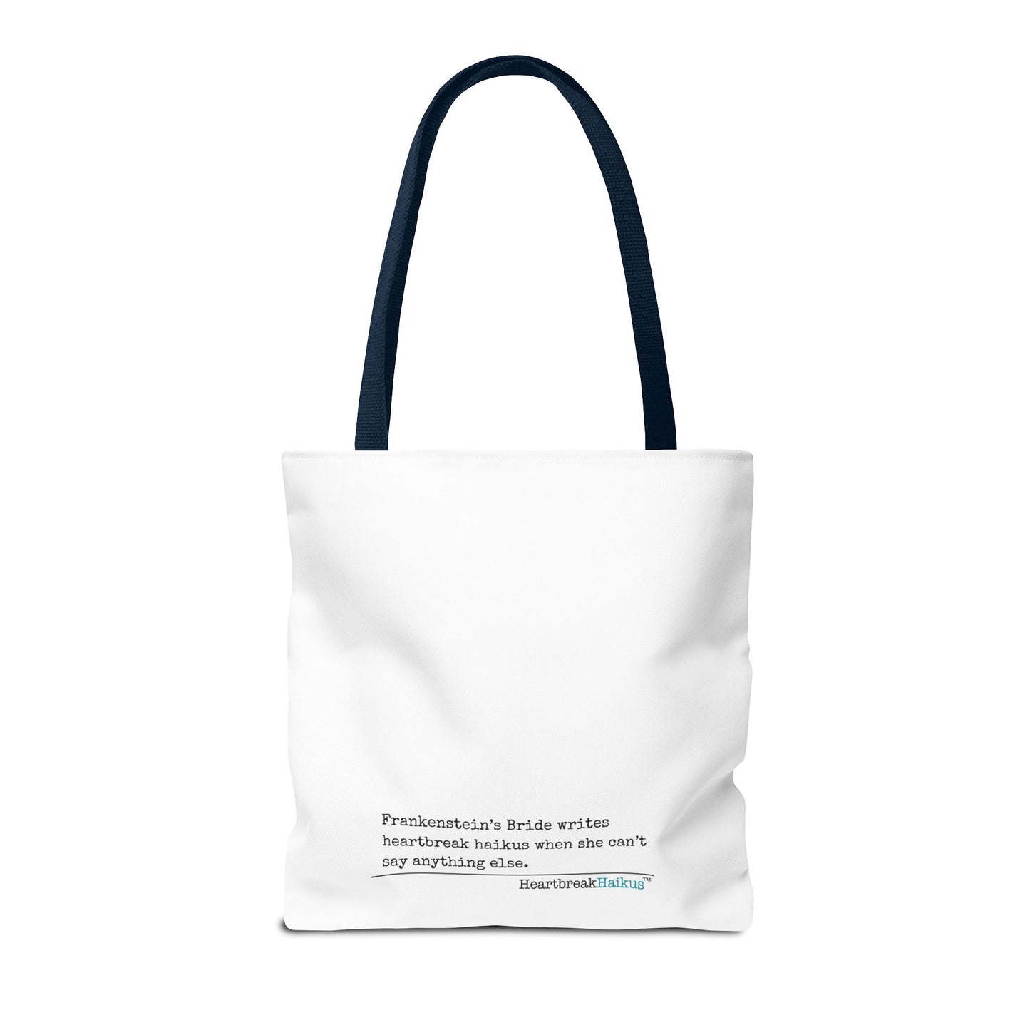 Frankenstein's Bride Writes Heartbreak Haikus - Tote Bag (Dual-sided print in Snow White)