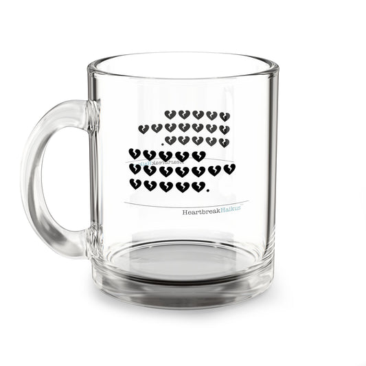 Hieroglyph Heartbreak Haiku Glass Mug - 10oz, Perfect Gift for Coffee Lovers