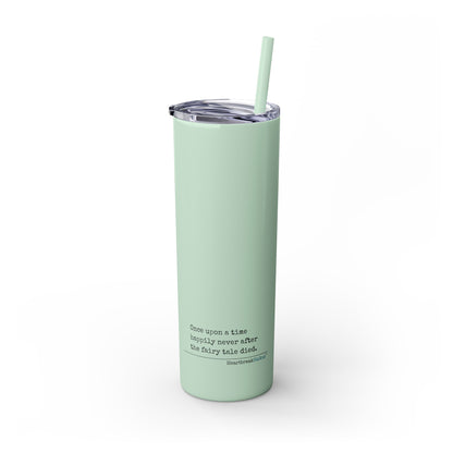 The Fairy Tale Died Haiku - Skinny Venti Tumbler with Eco-Friendly, Reusable, Matching Straw, 20oz