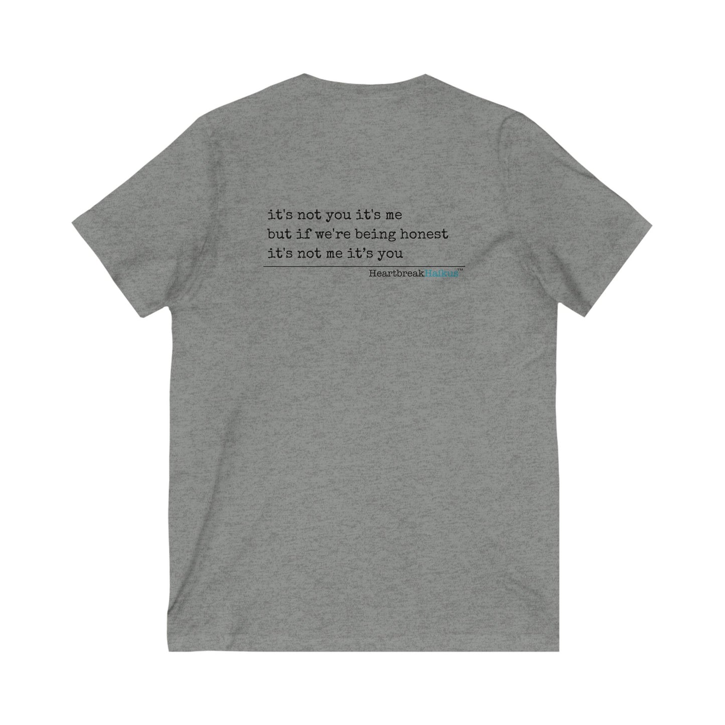 it's not you/me... -  Unisex Jersey Short Sleeve V-Neck Tee