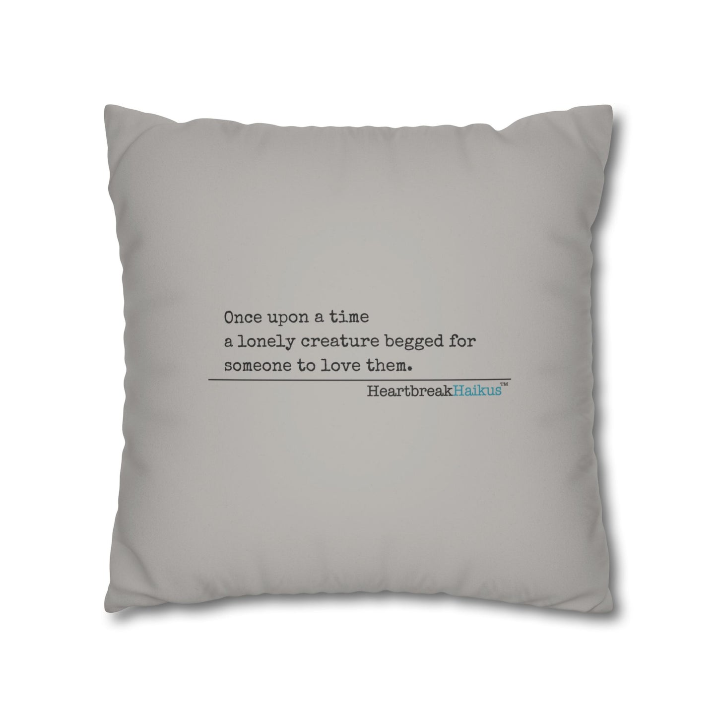 A Lonely Creature Begged Frankenstein Haiku - Faux Suede Square Pillowcase (in Light Grey) (Frankenstein 2025 Makeover)