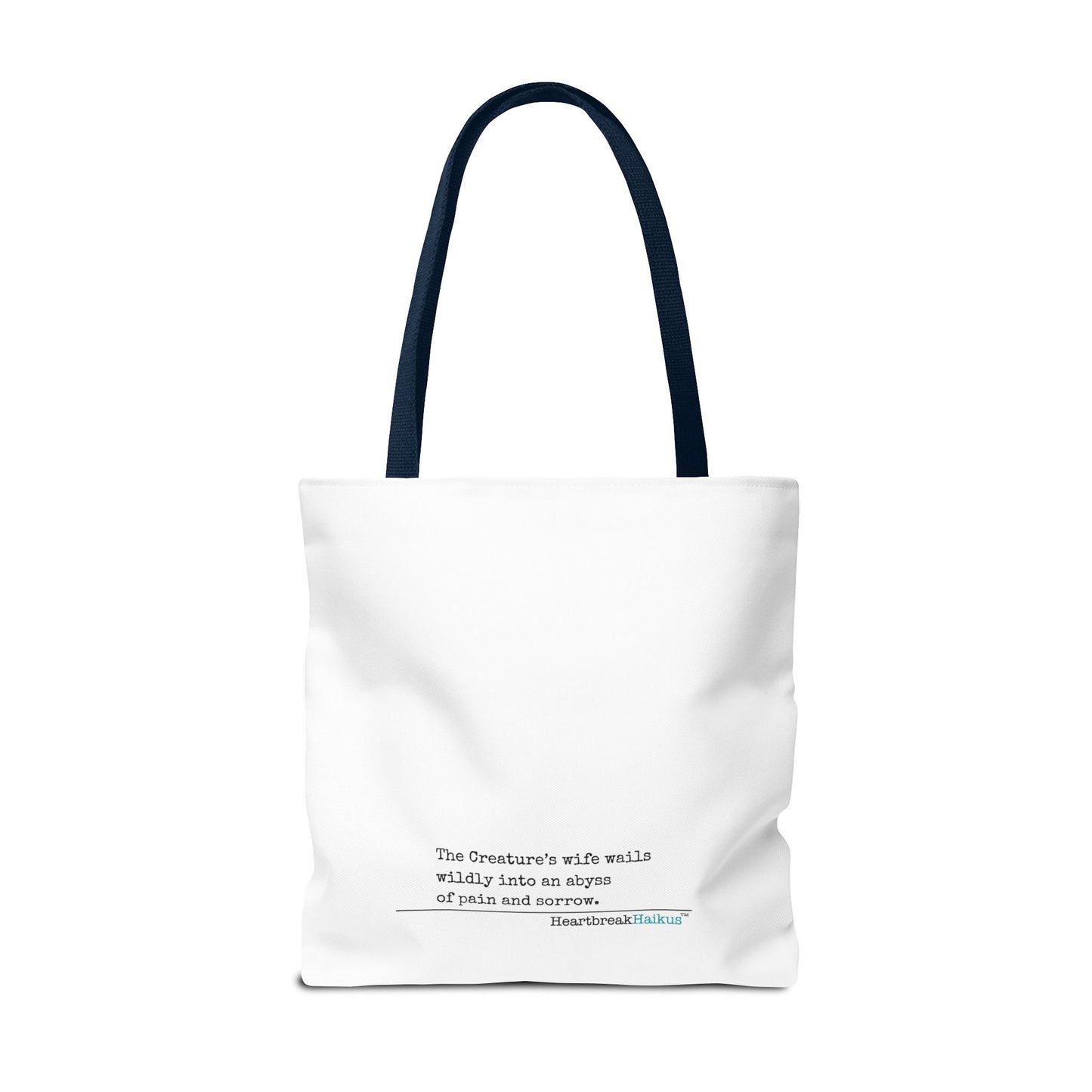 The Creature's Wife Wails Wildly Frankenstein Haiku - Tote Bag (Dual-sided print in Snow White)