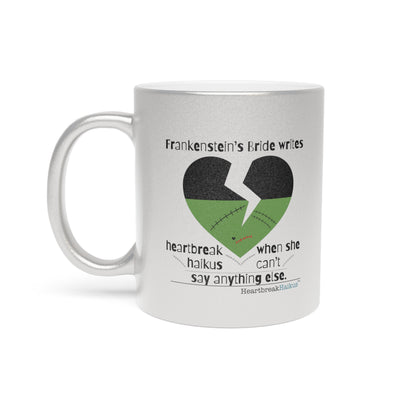 Frankenstein's Bride Writes Heartbreak Haikus - Silver/Gold Coffee Mug